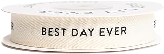 Best day ever ribbon